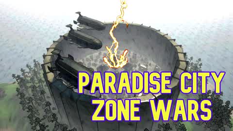 Paradise City Zone Wars