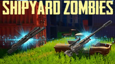 SHIPYARD ZOMBIES🧟
