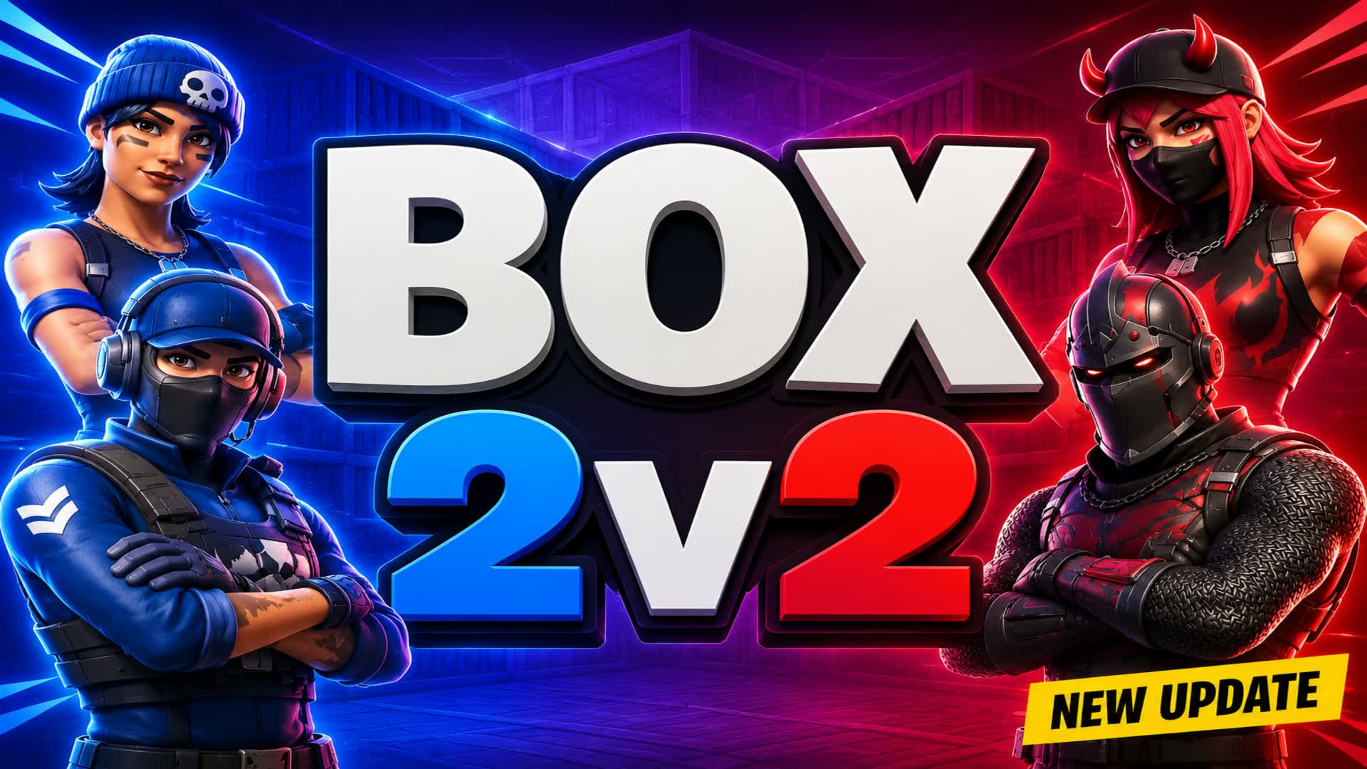 📦📥 BOX 2V2