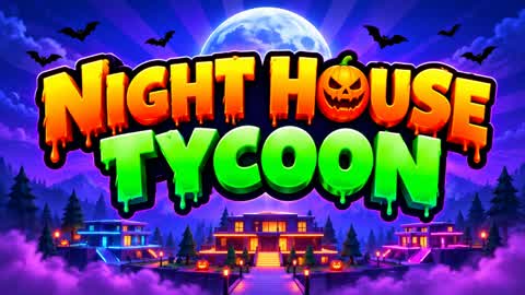 NIGHT HOUSR TYCOON