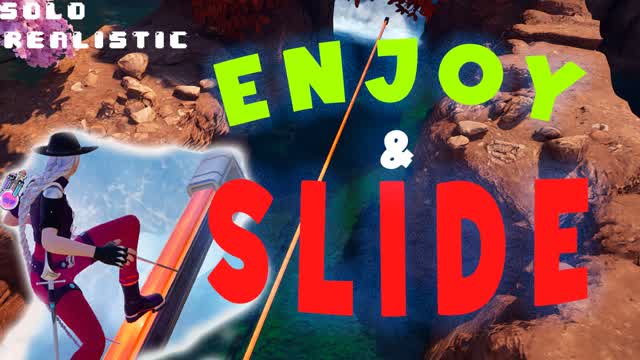 Enjoy and Slide
