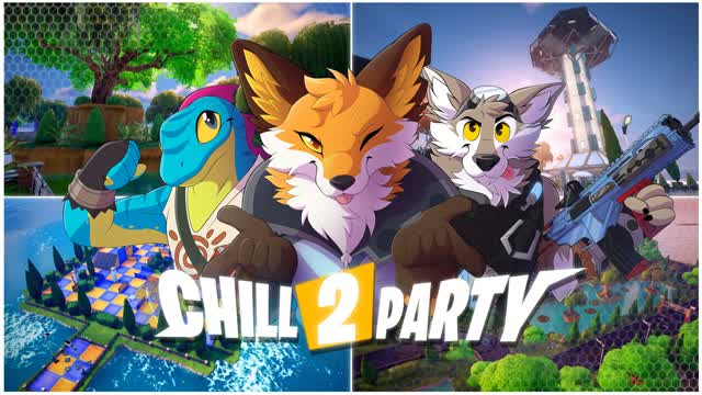 🌟🦊Chill 2 Party🐺🌟