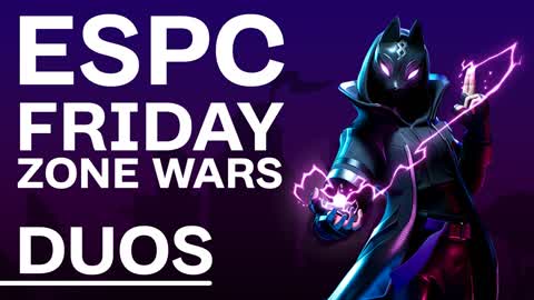 ESPC Fortnite Friday Zone Wars Duos