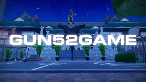 GUN GAME 52