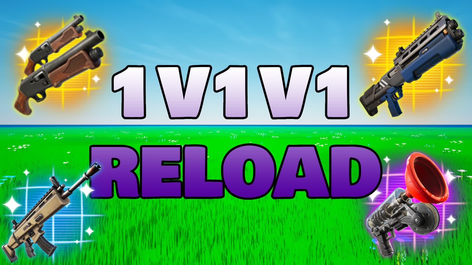 RELOAD [ 1V1V1 ]