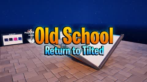 Old School - Return to Tilted 1v1