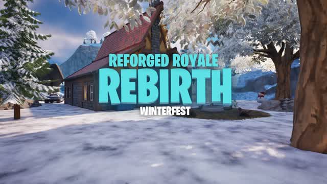 Reforged Royale: Rebirth