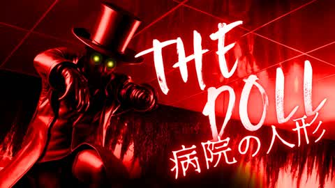【HORROR】THE DOLL 病院の人形
