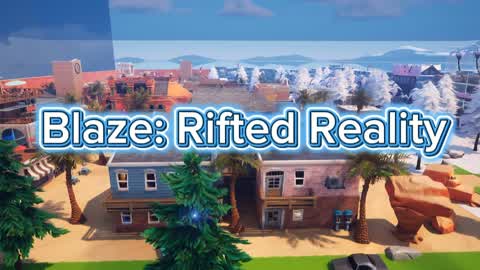 Blaze: Rifted Reality