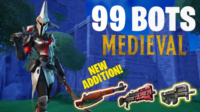 🤖 99 BOTS: MEDIEVAL