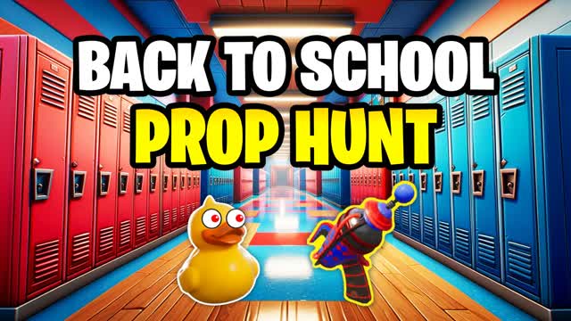 Back to school Prop Hunt đ«