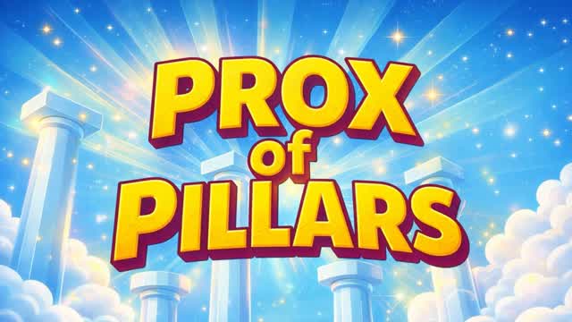 Prox of Pillars 👑