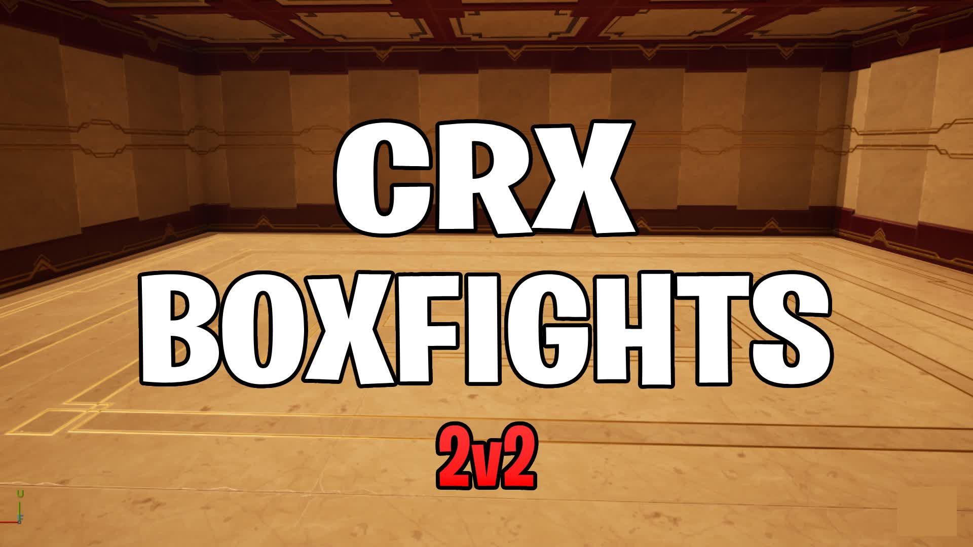 CRX Boxfights (2v2)
