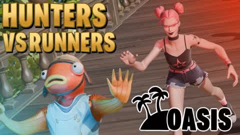 HUNTERS VS RUNNERS: OASIS