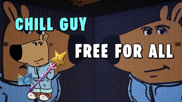 CHILL GUY 😎 FREE FOR ALL