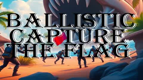 Ballistic Capture The Flag