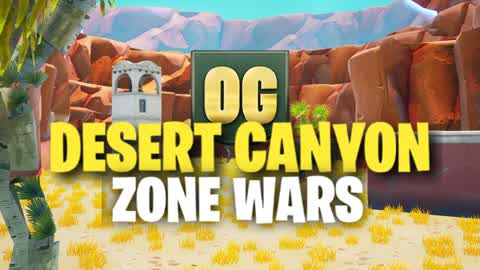 🌵 Desert Canyon Zone Wars 🌵