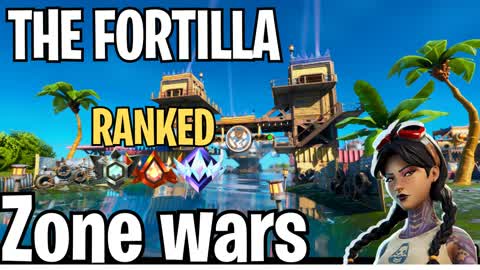 The Fortilla RANKED Zone wars v1