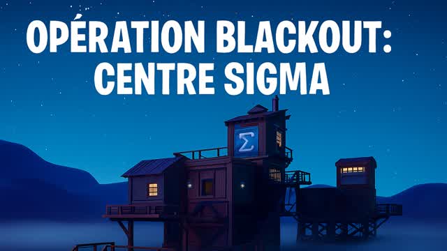 Opération Blackout : Centre Sigma