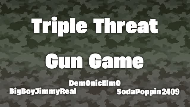 Capture 1 – Triple Threat Gun Game