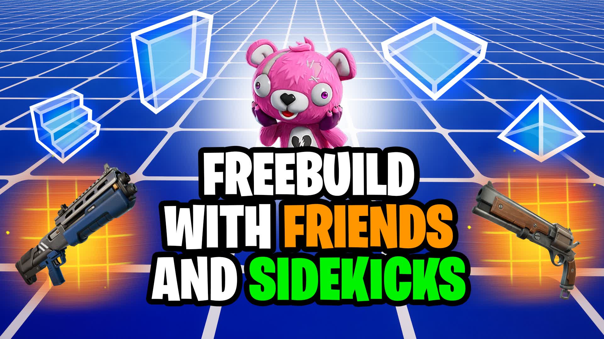 FREEBUILD with FRIENDS and SIDEKICKS