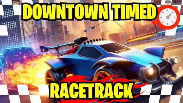 Capture 1 â EPIC Downtown Timed Racetrack â±đ