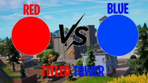 Red vs Blue 🔴🔵 TILTED TOWERS🏙️