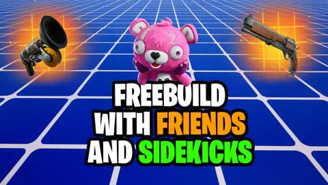 FREEBUILD with FRIENDS and SIDEKICKS