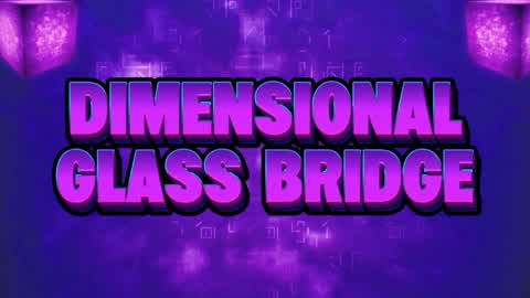 Dimensional Glass Bridge
