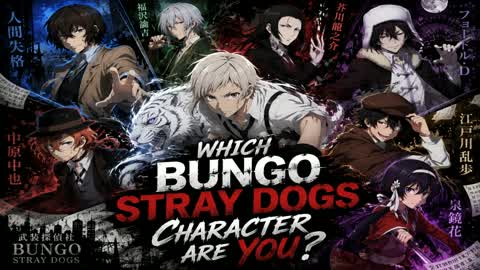 Which Bungo Stray Dogs Character Are You