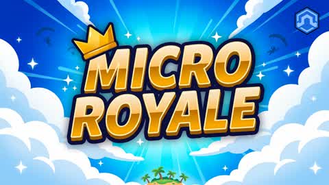 🔫 MICRO ROYALE 🏝️ Mini Battle Royale