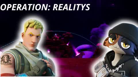 OPERATION: REALITYS