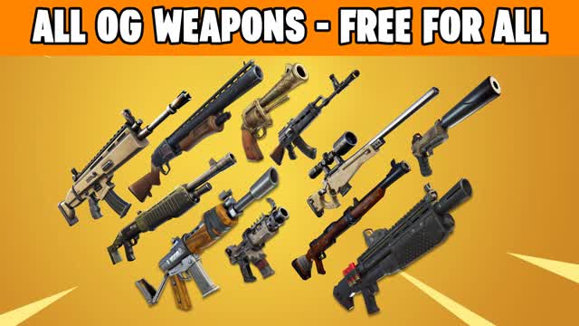 OG WEAPONS - FREE FOR ALL