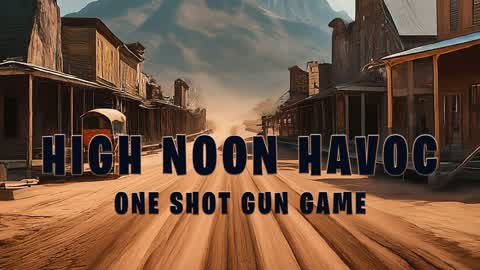 High Noon HAVOC