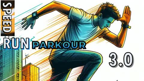 SPEED RUN PARKOUR 3.0