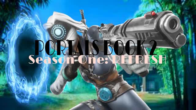 PORTALS BOOK 2 S1: REFRESH