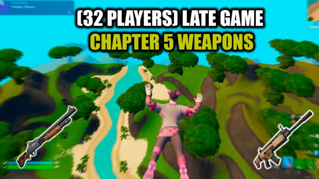 LATE GAME CHAPTER 5 Weapons | zParsero