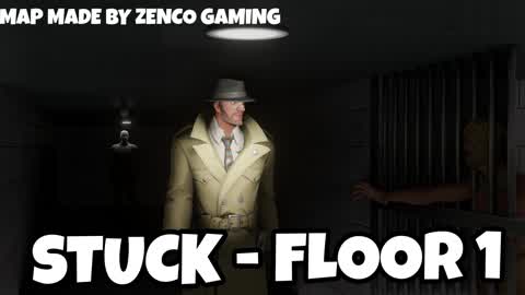 STUCK - FLOOR 1