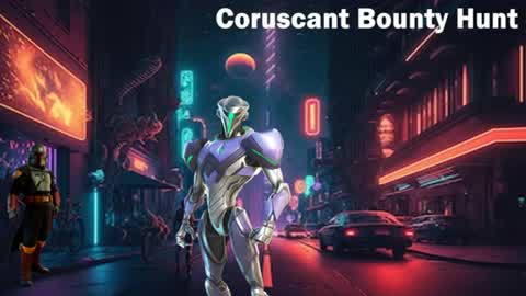 Coruscant Bounty Hunt