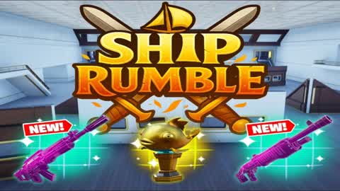 🚢SHIP RUMBLE🚢