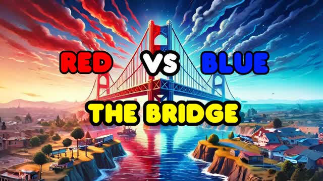 RED VS BLUE THE BRIDGE