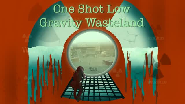 One Shot Low Gravity Wasteland