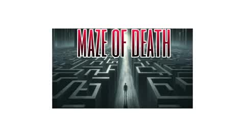 Maze of death