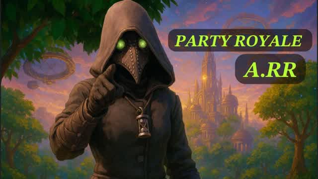 PARTY ROYALE A.RR