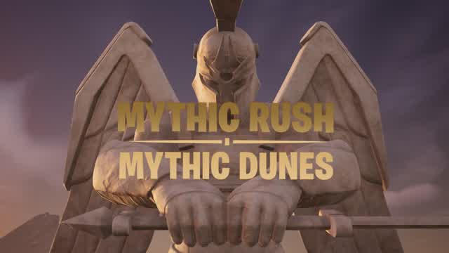 MYTHIC RUSH | MYTHIC DUNES