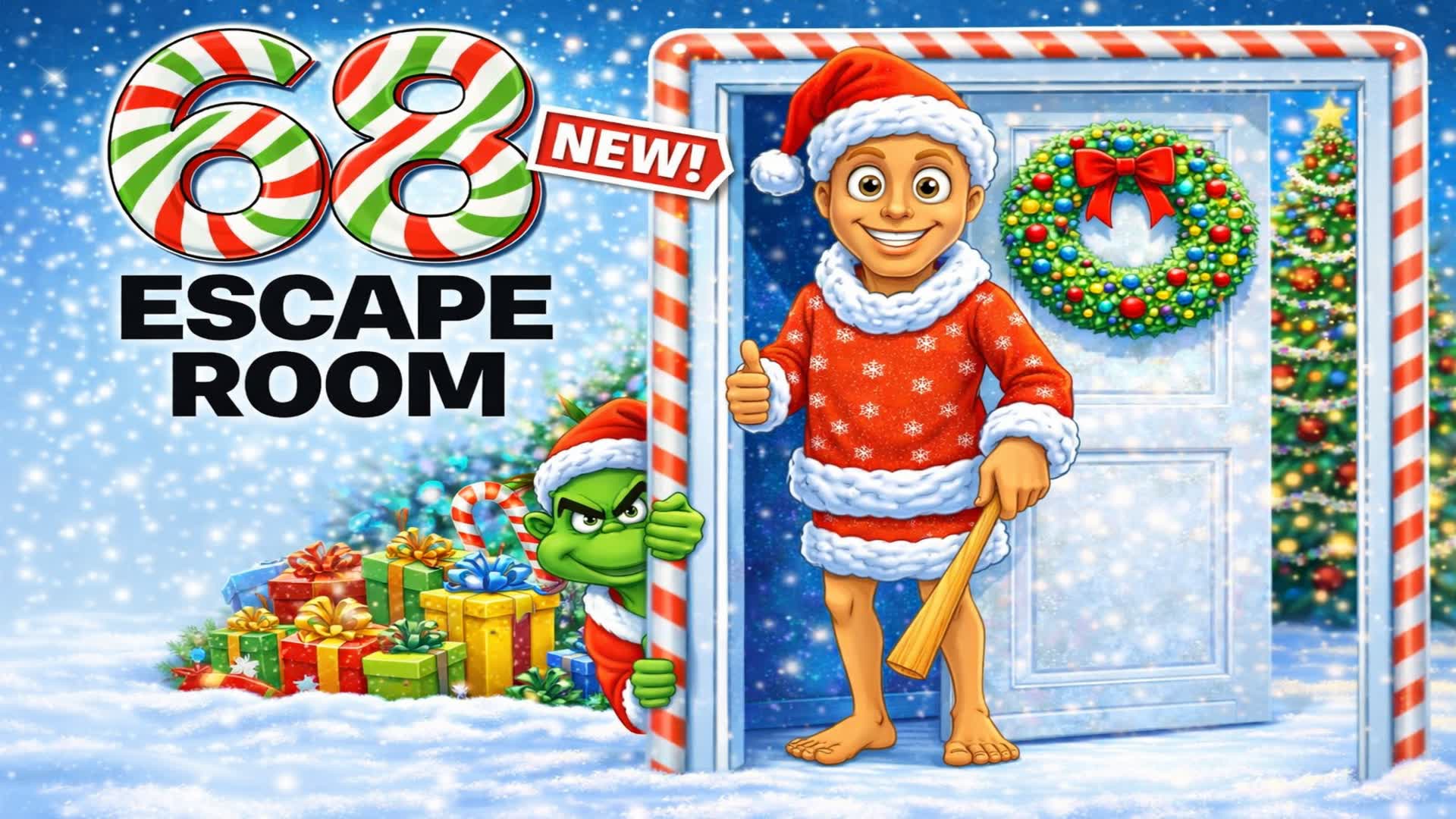 68 🎄 ESCAPE ROOM 🎄
