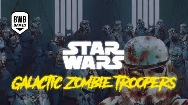 Galactic Zombie Troopers🧟