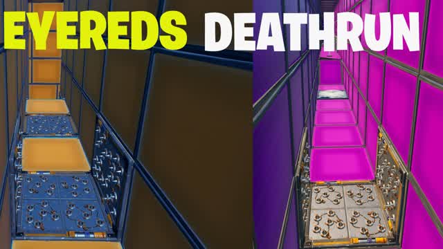 ⭐EYEREDS DEATHRUN ⭐