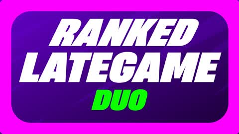 RANKED LATEGAME [DUO] 🎯