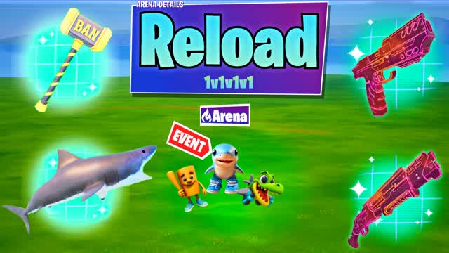 Reload 1v1v1v1+ ARENA Free For All